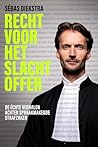 Recht voor het sl...