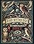 The Bird Mythology & Symbolism Bible: The New Illustrated Guide for Birdwatchers, Gardeners & Nature Lovers to Explore in Detail the Folklore, Mythology & History of Our Favorite Feathered Friends