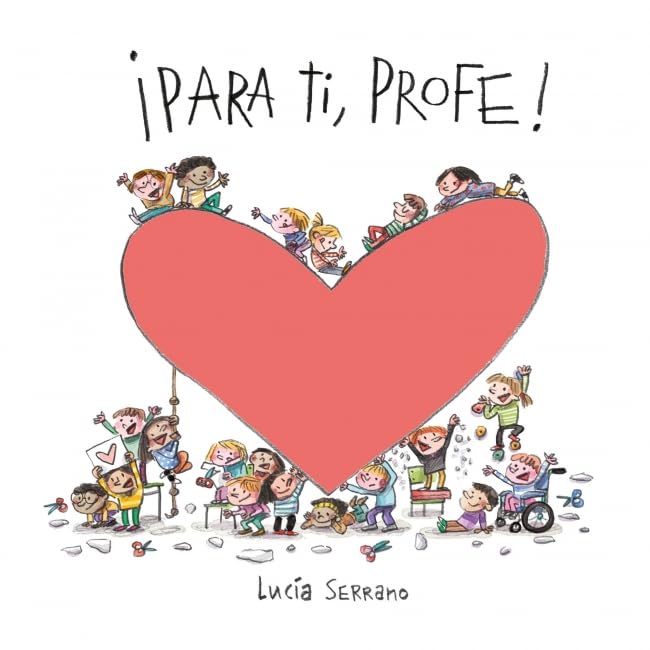 ¡Para ti, profe!: Un regalo ideal para este fin de curso (Hardcover)