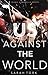 Us Against The World (Y.A Series Book 8)