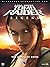 Lara Croft Tomb Raider: Legend - The Complete Guide