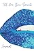 Tell Me Your Secrets: A Jou...