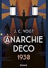 Anarchie Déco 1930