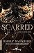 Scarred (Never After, #2)