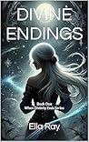 Divine Endings
