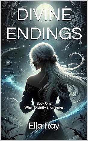 Divine Endings (When Divinity Ends #1)