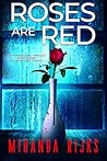 Roses Are Red: A ...