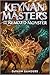 Keynan Masters and the Remixed Monster: A Thrilling Middle Grade Fantasy Set in a School for Magic and Mystery