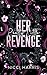 Her Pretty Little Revenge: ...