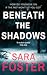 Beneath the Shadows