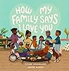 How My Family Says I Love You