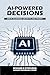 AI-Powered Decisions: Drive...