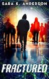 Fractured: The Mi...