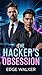 The Hacker's Obsession: Enc...