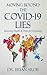 Moving Beyond the COVID-19 Lies by Bryan Ardis
