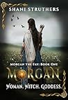 Morgan: An Epic A...