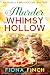 Murder in Whimsy Hollow - P...