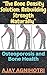 “The Bone Density Solution: Rebuilding Strength Naturally”