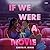 If We Were a Movie