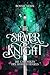 The Silver Knight by Bonnie Venin