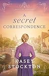 A Secret Correspondence (Hearts of Harewood, #4)