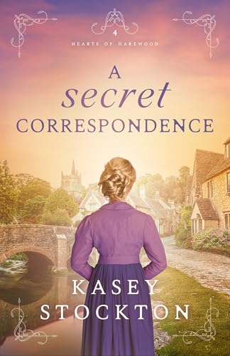 A Secret Correspondence (Hearts of Harewood, #4)