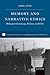 Memory and Narrative Ethics...