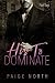 HIs To Dominate (Part Two)