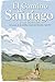 El Camino de Santiago y sus leyendas by Ricardo Marchi