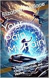 Your Pain, My Pain: A Journey Through Chronic Pain, Faith, and Healing