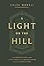 A Light on the Hill: The Su...