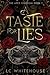 A Taste For Lies: The Apex Kingdom Book 1