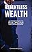 Relentless Wealth: 100 Powe...