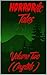 HORRORific Tales Volume Two...