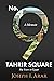No. 9 Tahrir Square: My Years in Egypt
