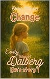 Change: Elin's Story 1 (Early Tales of Dalberg Book 5)