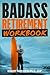 Badass Retirement Workbook by Robert Pagliarini