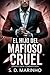 EL HIJO DEL MAFIOSO CRUEL :...