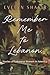 Remember Me To Lebanon: Sto...