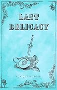 Last Delicacy