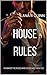 House Rules by Lana R. Quinn