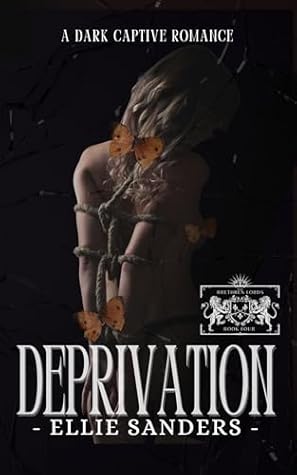 Deprivation (The Brethren Lords Book 4)