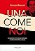 Una Come Noi