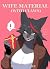 Wife Material (With Claws) ...
