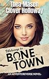 Welcome to Bone Town