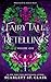Fairy Tale Retellings, Volume I