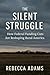 The Silent Struggle: How Fe...