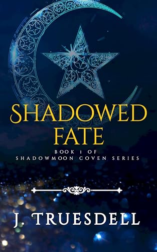 Shadowed Fate (Kindle Edition)
