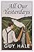 All Our Yesterdays (The Shakespeare Murders Book 2)