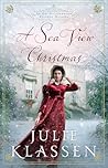 A Sea View Christmas by Julie Klassen